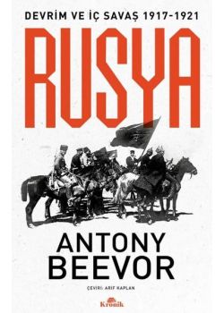 Rusya - Devrim ve İç Savaş 1917 - 1921