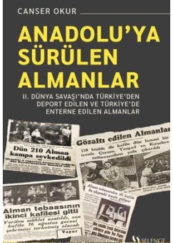 Anadoluya Sürülen Almanlar