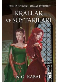 Hepimiz Gökyüzü Olmak İstedik 2 - Krallar ve Soytarıları - Toprak 