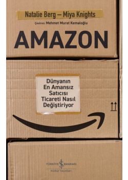 Amazon - Dünyanın En Amansız Satıcısı Ticareti Nasıl Değiştiriyor 