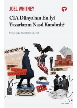 CIA Dünya'nın En İyi Yazarlarını Nasıl Kandırdı?