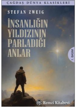 İnsanlığın Yıldızının Parladığı Anlar
