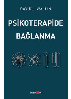 Psikoterapide Bağlanma