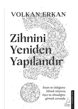 Zihnini Yeniden Yapılandır