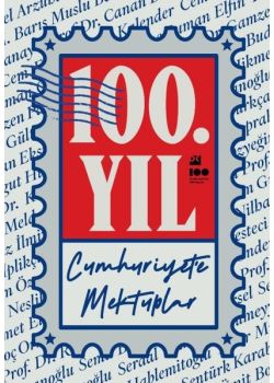 100. Yıl Cumhuriyet'e Mektuplar