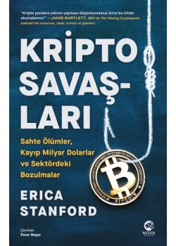 Kripto Savaşları - Sahte Ölümler, Kayıp Mi̇lyar Dolarlar ve Sektördeki̇ Bozulmalar