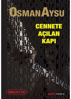 Cennete Açılan Kapı (Özel Baskı)