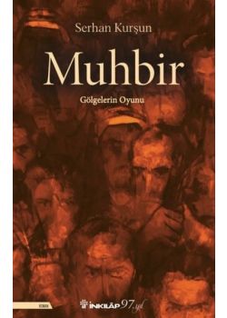 Muhbir - Gölgelerin Oyunu