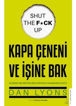 Kapa Çeneni ve İşine Bak