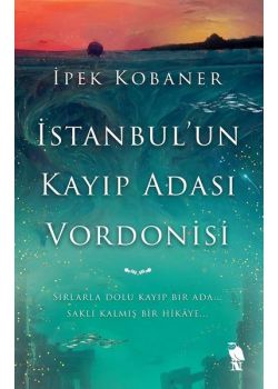 İstanbul'un Kayıp Adası Vordonisi