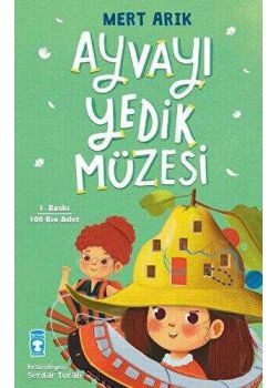 Ayvayı Yedik Müzesi