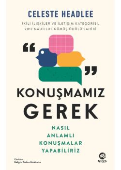 Konuşmamız Gerek: Nasıl Anlamlı Konuşmalar Yapabiliriz
