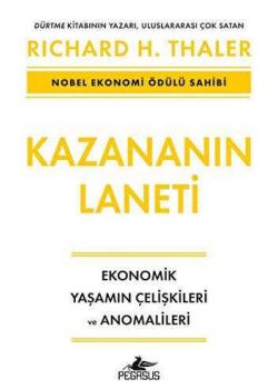 Kazananın Laneti - Ekonomik Yaşamın Çelişkileri ve Anomalileri