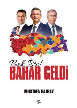 Bak İşte! Bahar Geldi