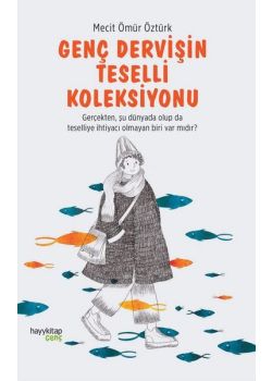 Genç Dervişin Teselli Koleksiyonu