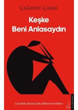 Keşke Beni Anlasaydın