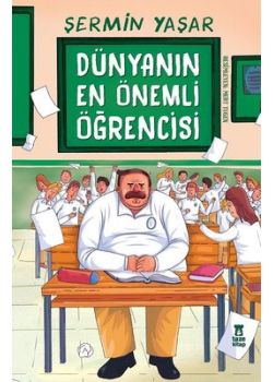 Dünyanın En Önemli Öğrencisi 