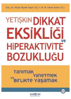 Yetişkin Dikkat Eksikliği ve Hiperaktivite Bozukluğu