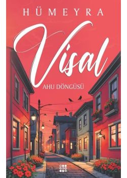 Visal - Ahu Döngüsü