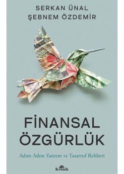 Finansal Özgürlük - Adım Adım Yatırım ve Tasarruf Rehberi 