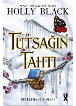 Tutsağın Tahtı - Bir Elfhame Romanı