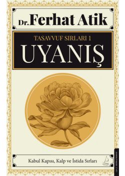 Tasavvufun Sırları 1 - Uyanış