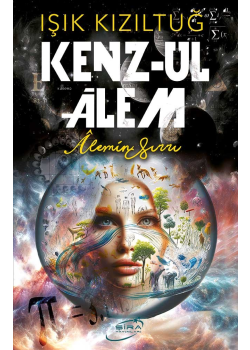 Kenz-Ul Alem - Alemin Sırrı