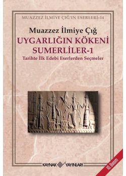 Uygarlığın Kökeni Sumerliler