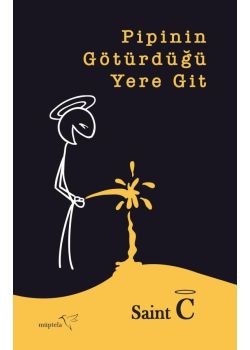 Pipinin Götürdüğü Yere Git