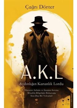 A.K.L Aydınlığın Karanlık Lordu
