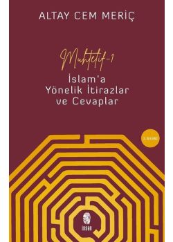 Muhtelif 1 - İslam'a Yönelik İtirazlar ve Cevaplar