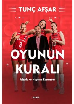 Oyunun Kuralı - Sahada ve Hayatta Kazanmak