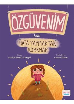 Özgüvenim Tam Hata Yapmaktan Korkmam