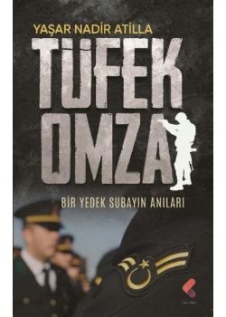 Tüfek Omza - Bir Yedek Subayın Anıları