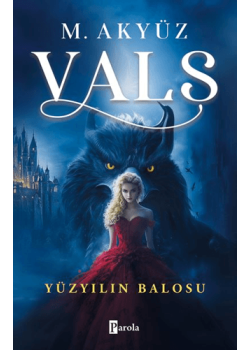 Vals 1 Yüzyılın Balosu
