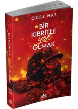 Bir Kibritle Yok Olmak 2