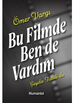 Bu Filmde Ben de Vardım