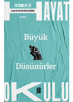 Hayat Okulu - Büyük Düşünürler