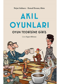 Akıl Oyunları - Oyun Teorisine Giriş