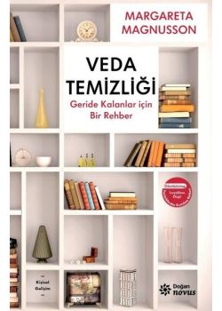 Veda Temizliği - Geride Kalanlar İçin Bir Rehber