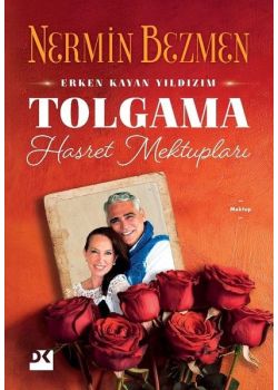 Tolgama Hasret Mektupları - Erken Kayan Yıldızım