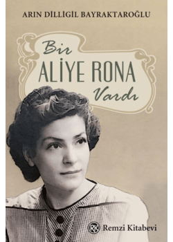 Bir Aliye Rona Vardı