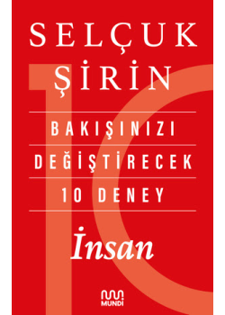 Bakışınızı Değiştirecek 10 Deney - İnsan 
