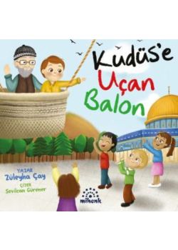 Kudüs'e Uçan Balon