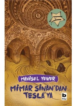 Mimar Sinan'dan Tesla'ya