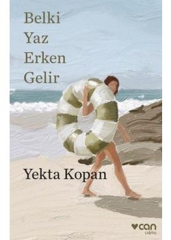 Belki Yaz Erken Gelir