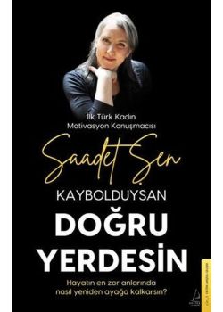 Kaybolduysan Doğru Yerdesin