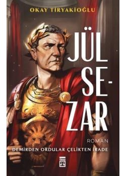 Gül Sezar: Demirden Ordular Çelikten İrade 