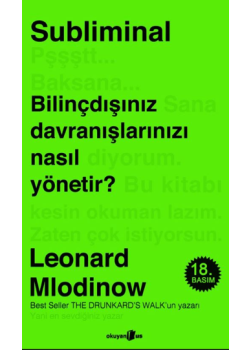 Subliminal - Bilinçdışınız Davranışlarınızı Nasıl Yönetir?