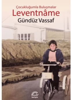 Leventname - Çocukluğumla Buluşmalar